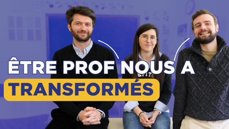 Devenir prof a changé nos vies - Le Choix de l'Ecole