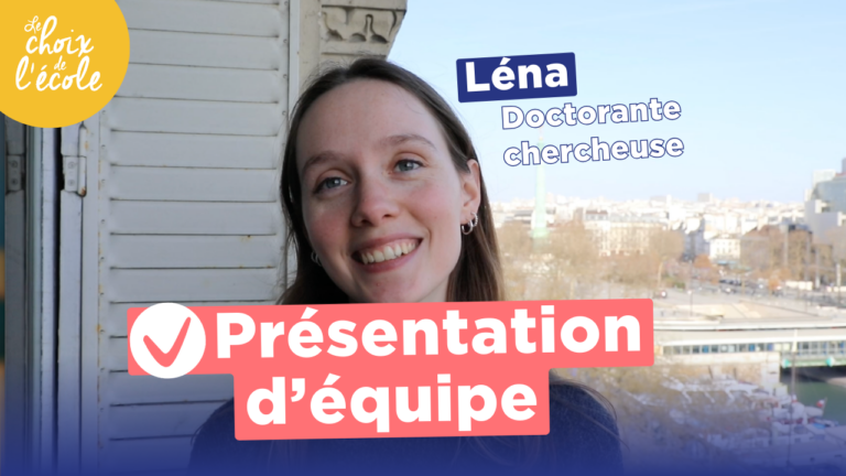 Léna, doctorante chercheuse en impact au Choix de l'école